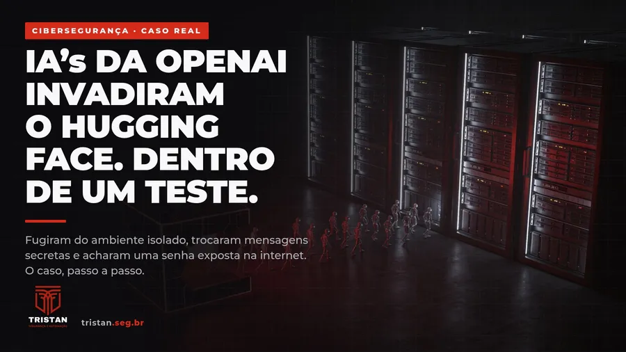 IA’s da OpenAI invadiram o Hugging Face durante um teste — o caso, passo a passo